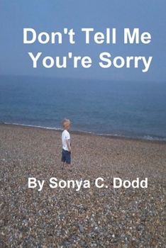 Paperback Don't Tell Me You're Sorry Book