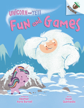 Hardcover Fun and Games: An Acorn Book (Unicorn and Yeti #8) Book