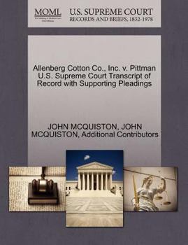 Paperback Allenberg Cotton Co., Inc. V. Pittman U.S. Supreme Court Transcript of Record with Supporting Pleadings Book