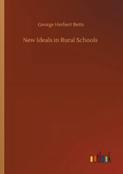 New Ideals in Rural Schools
