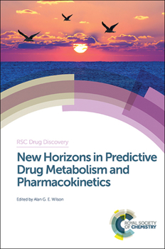 Hardcover New Horizons in Predictive Drug Metabolism and Pharmacokinetics Book