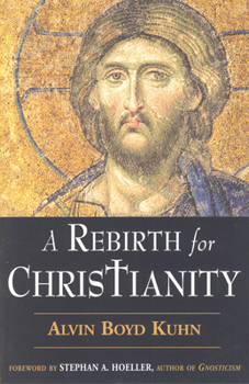 Hardcover A Rebirth for Christianity Book