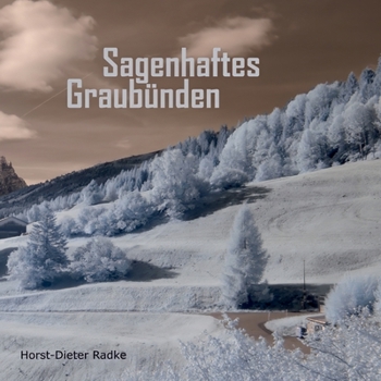 Paperback Sagenhaftes Graubünden [German] Book