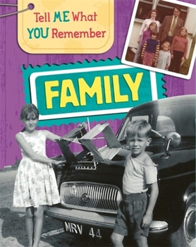 Paperback Tell Me What You Remember: Family Life Book