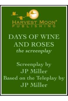 Paperback Days of Wine and Roses: The Screenplay Book