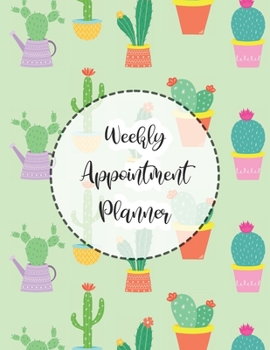 Weekly Appointment Planner: 4 Column Undated Daily Planner Appointment Book with Time 52 Weeks Monday To Sunday 7am to 8pm (Volume 20)