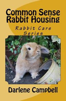 Paperback Common Sense Rabbit Housing Book