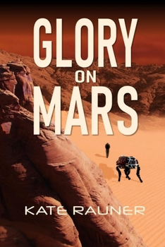 Paperback Glory on Mars: Colonization Book 1 Book