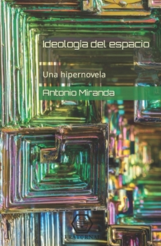 Paperback Ideología del espacio [Spanish] Book