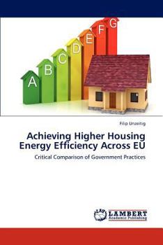 Paperback Achieving Higher Housing Energy Efficiency Across Eu Book