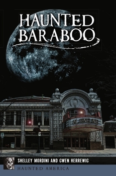 Paperback Haunted Baraboo Book