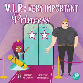 Hardcover V.I.P.: Very Important Princess: Very Important Princess Book