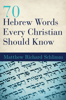 Paperback 70 Hebrew Words Every Christian Should Know Book