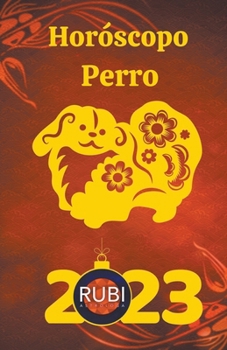 Paperback Horóscopo Perro 2023 [Spanish] Book