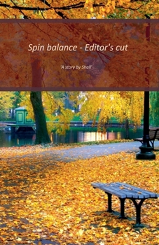 Paperback Spin balance - Editor's cut Book