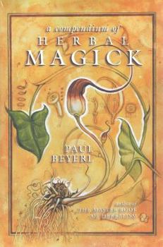 Paperback A Compendium of Herbal Magick Book