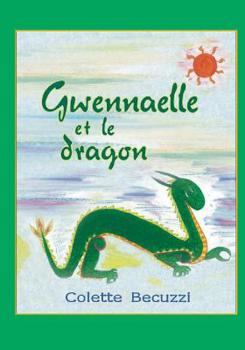 Paperback Gwennaelle et le dragon [French] Book