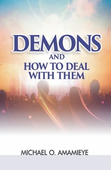 Paperback Demons And How To Deal With Them Book