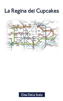 Paperback La Regina dei Cupcakes [Italian] Book