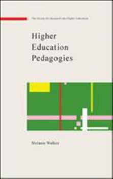 Paperback Higher Education Pedagogies: A Capabilities Approach Book