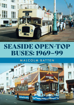 Paperback Seaside Open-Top Buses: 1969-99 Book