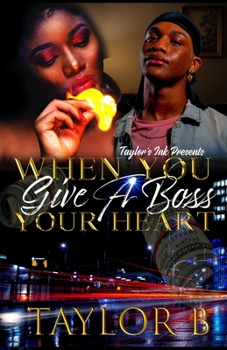 Paperback When you Give a Boss your Heart Book