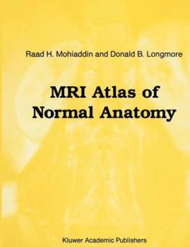 Atlas of Normal Anatomy MRI (Series in Radiology)
