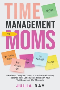 Paperback Time Management For Moms Book