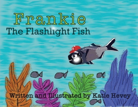 Paperback Frankie the Flashlight Fish Book