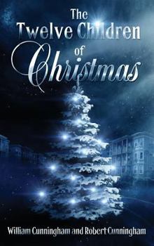 Hardcover The Twelve Children Of Christmas Book