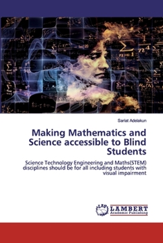 Paperback Making Mathematics and Science accessible to Blind Students Book