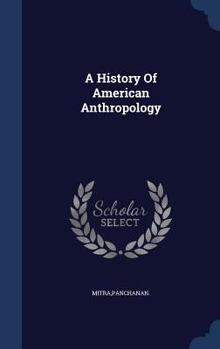 A History Of American Anthropology