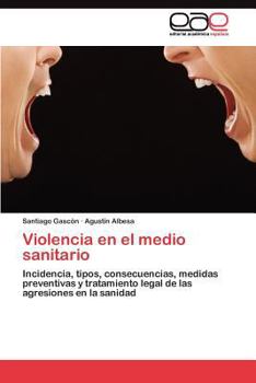 Paperback Violencia en el medio sanitario [Spanish] Book
