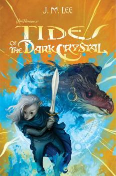 Hardcover Tides of the Dark Crystal #3 Book