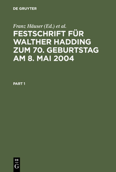 Hardcover Festschrift Für Walther Hadding Zum 70. Geburtstag Am 8. Mai 2004 [German] Book