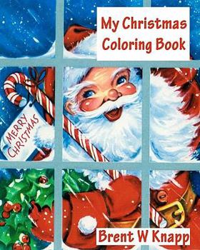 Paperback My Christmas Coloring Book