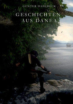 Paperback Geschichten aus Danea: Band 1 [German] Book
