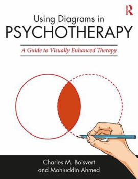 Paperback Using Diagrams in Psychotherapy: A Guide to Visually Enhanced Therapy Book