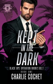 Kept in the Dark - Book #1 of the Locke and Keyes Agency