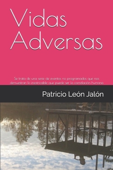 Paperback Vidas Adversas [Spanish] Book
