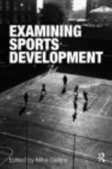Paperback Examining Sports Development Book