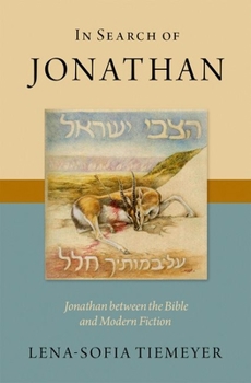 Hardcover In Search of Jonathan: Jonathan Between the Bible and Modern Fiction Book