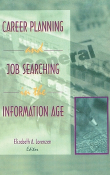 Hardcover Career Planning and Job Searching in the Information Age Book