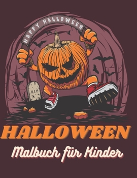 HALLOWEEN Malbuch für Kinder: Fröhliches Halloween | Hexe, Geist, Fledermäuse | Eine Sammlung lustiger und einfacher Halloween-Malvorlagen für ... Kinder Kinder Halloween Buch