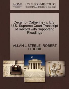 Paperback Decamp (Catherine) V. U.S. U.S. Supreme Court Transcript of Record with Supporting Pleadings Book