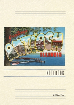 Paperback Vintage Lined Notebook Greetings from Antioch, Illinois Book
