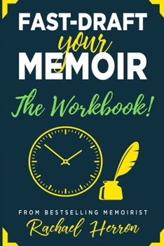 Paperback Fast-Draft Your Memoir: The Workbook Book