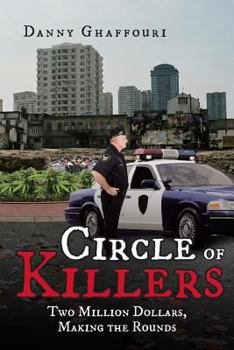 Paperback Circle of Killers: Two Million Dollars, Making the Rounds Book