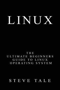 Paperback Linux: The Ultimate Beginners Guide to Linux Operating System Book