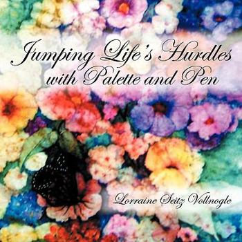 Paperback Jumping Life's Hurdles With Palette And Pen Book